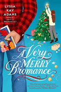 Marissa's Books & Gifts, LLC 9780593332795 Paperback A Very Merry Bromance: Bromance Book Club (Book 5)