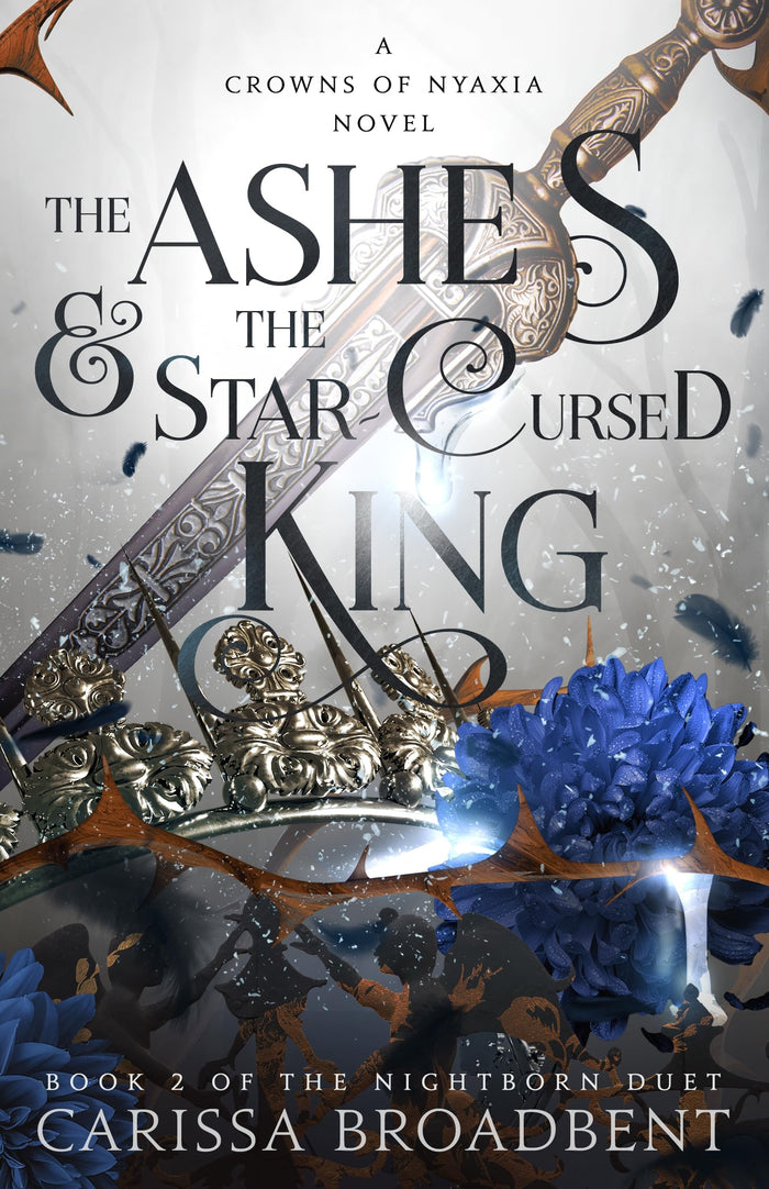 Marissa's Books & Gifts, LLC 9781250343161 Paperback The Ashes & the Star-Cursed King: Crowns of Nyaxia (Book 2)